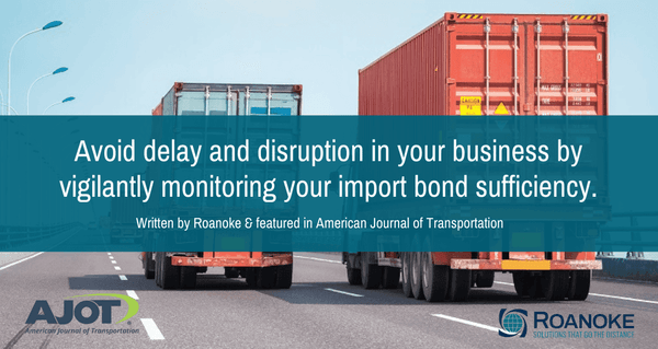 Managing Customs Bond Sufficiency in a Chaotic Trade Climate