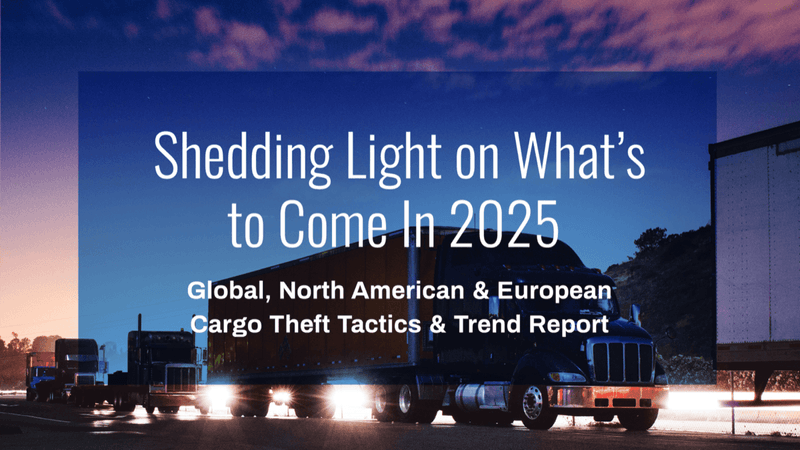 Staying Ahead of Cargo Thieves: The Latest Trends and Strategies for Supply Chain Security