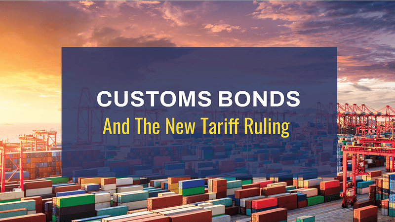SCOTUS Tariff Ruling: What It Means for Customs Bonds