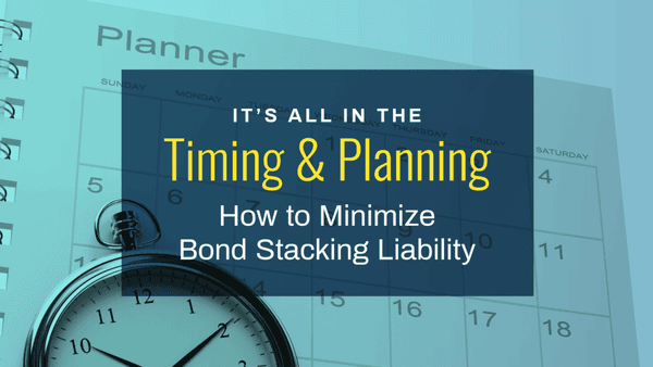 Striking the Balance: Managing Tariffs and Bond Stacking Liability