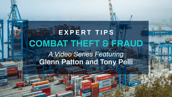 Security Risks In Today’s Supply Chain: Expert Tips to Combat Theft and Fraud